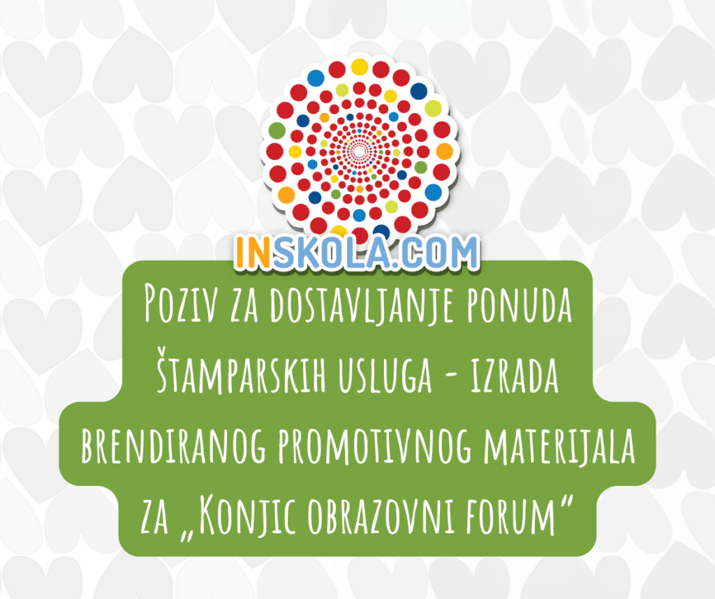 Poziv za dostavljanje ponuda - štamparske usluge Konjic obrazovni forum